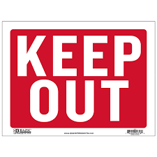 [416279] L12-Bazic 12''x16'' Keep Out of Sign